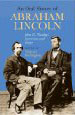 An Oral History of Abraham Lincoln: John G. Nicolay's Interviews and Essays 